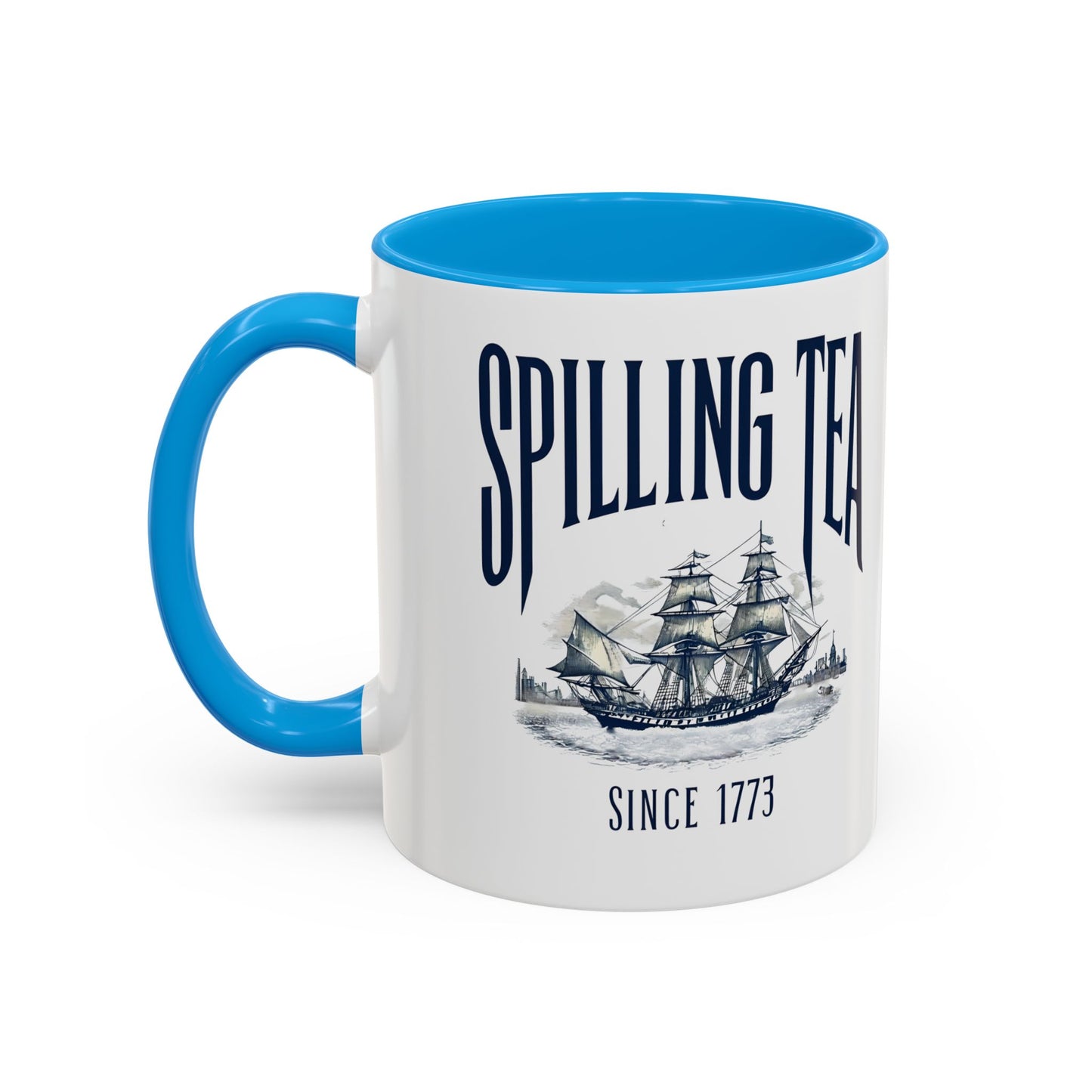 Spilling Tea Since 1773 Coffee Mug, Patriotic Coffee Mug, Funny Patriot Gift, American Freedom, Memorial Day