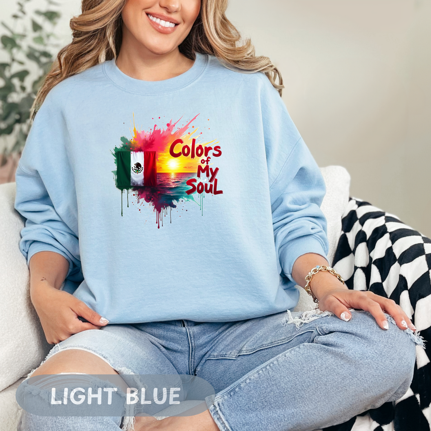 Mexico Colors of My Soul Sweatshirt, Viva La Vida, Soy Mexicano, No Human Is Illegal, Resist with Mexican Power, Chicano Power, FDT