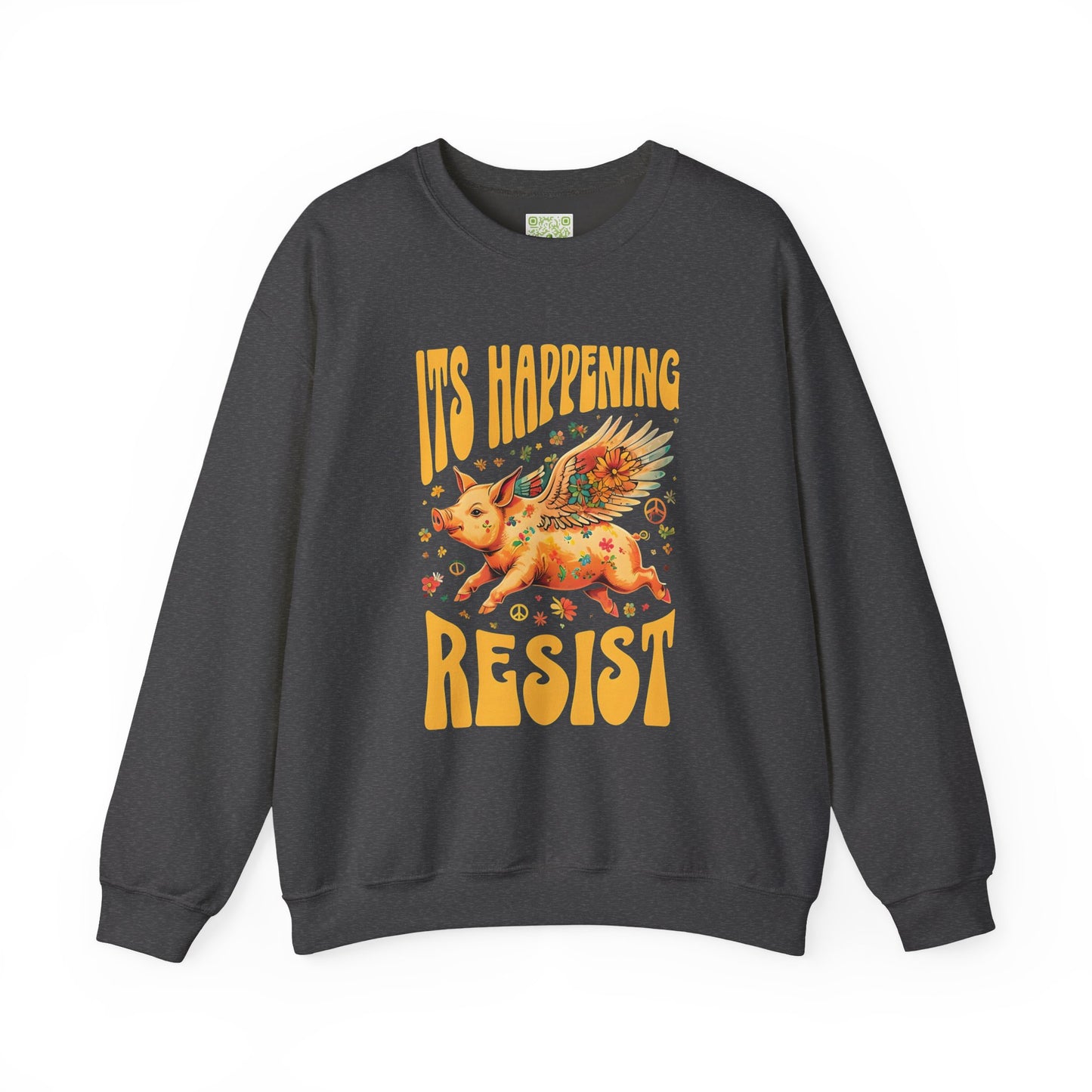 Pigs Fly  "It's Happening, Resist" Statement Crewneck Sweatshirt, Pig Lover Gift, When Pigs Fly Shirt, Flying Pig Sweatshirt