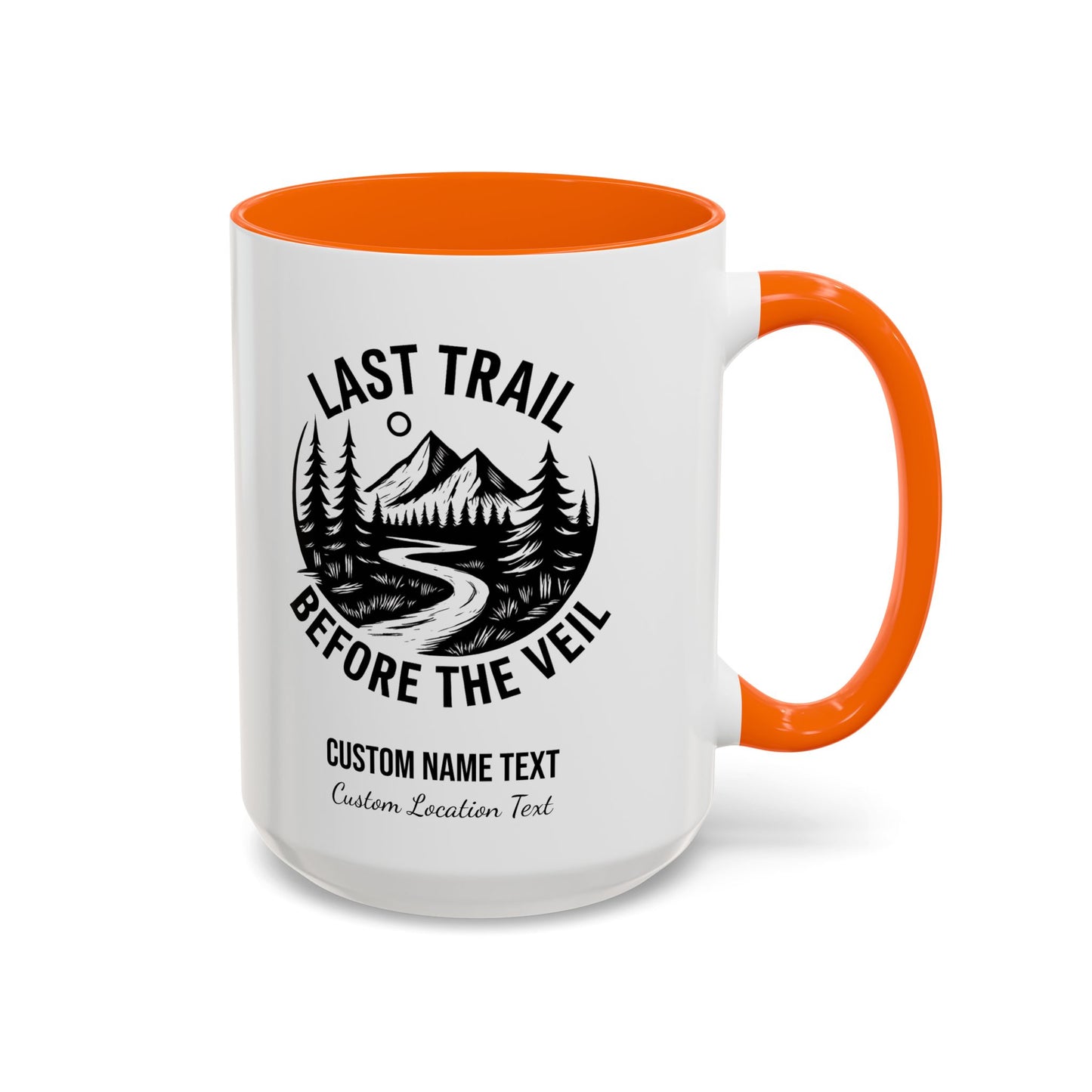 Bachelorette Last Trail Before the Veil Nature-Inspired Accent Coffee Mug - Last Trail Before The Veil, Outdoor Lovers Gift, Camping Decor, Adventure Mug, Hiking Coffee Cup