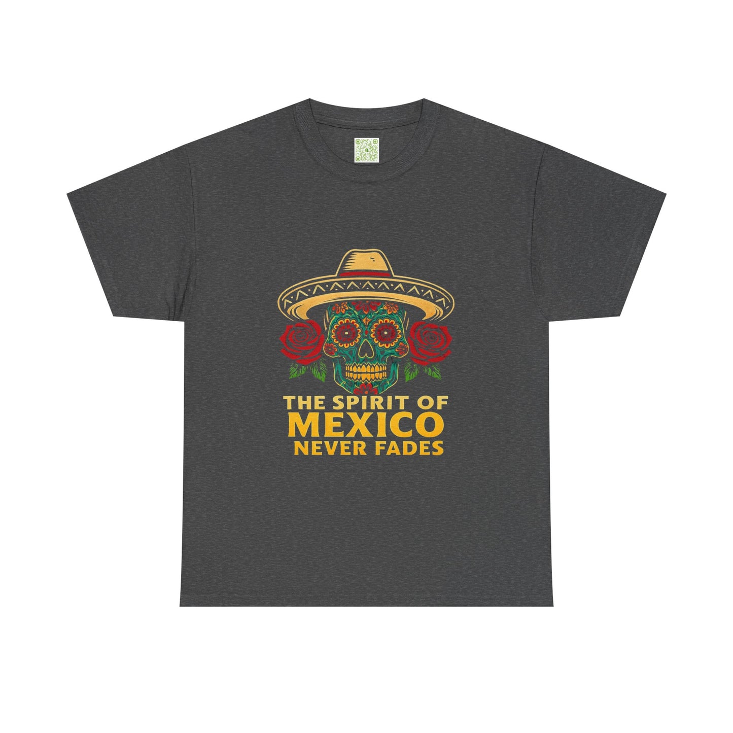 Spirit of Mexico Never Fades Tee, Hispanic Heritage, Mexican Pride, Immigrant Rights, Mexican Culture, Brown Pride Shirt