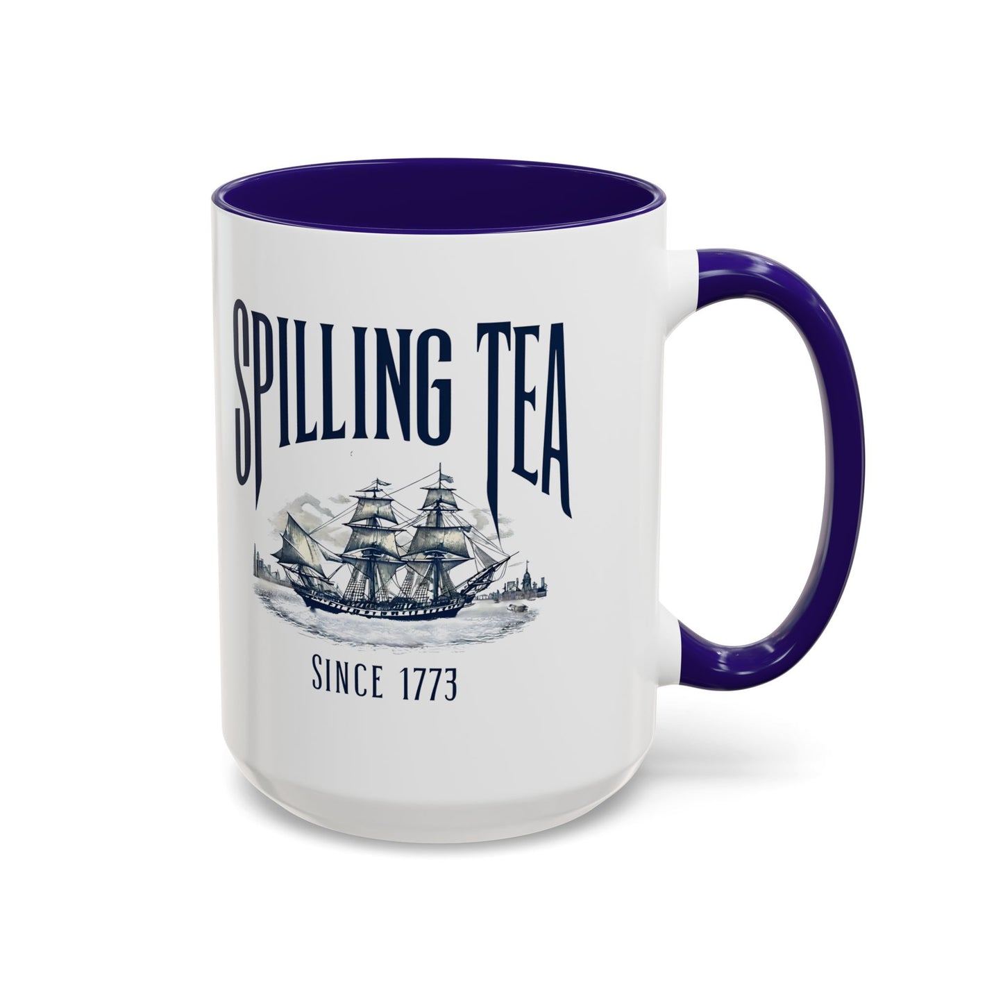 Spilling Tea Since 1773 Coffee Mug, Patriotic Coffee Mug, Funny Patriot Gift, American Freedom, Memorial Day