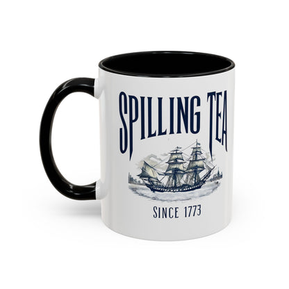 Spilling Tea Since 1773 Coffee Mug, Patriotic Coffee Mug, Funny Patriot Gift, American Freedom, Memorial Day