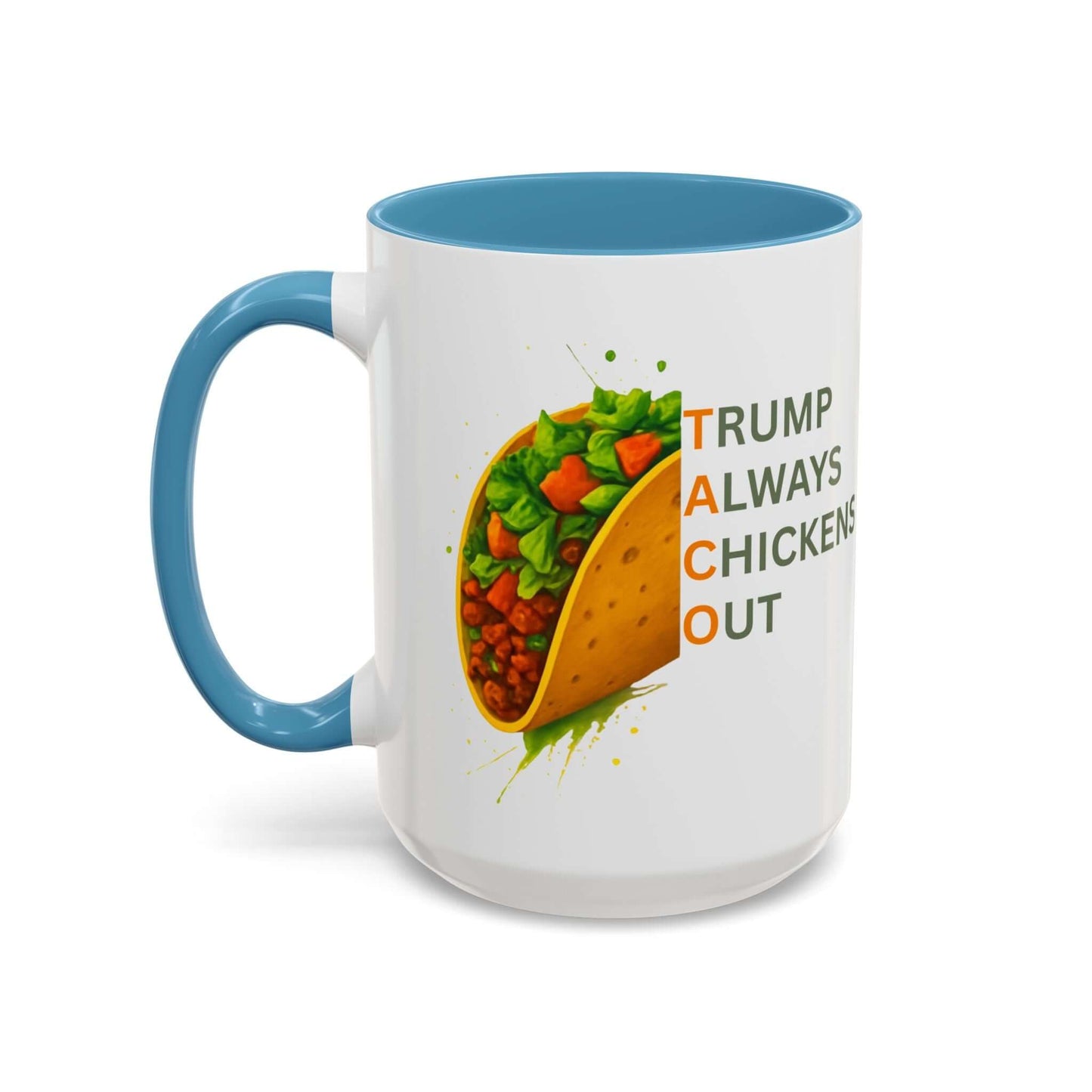 Trump Always Chickens Out TACO Mug, Subtle Anti Trump, Democrat Gift Mug, Funny Liberal Gift, Political Mug
