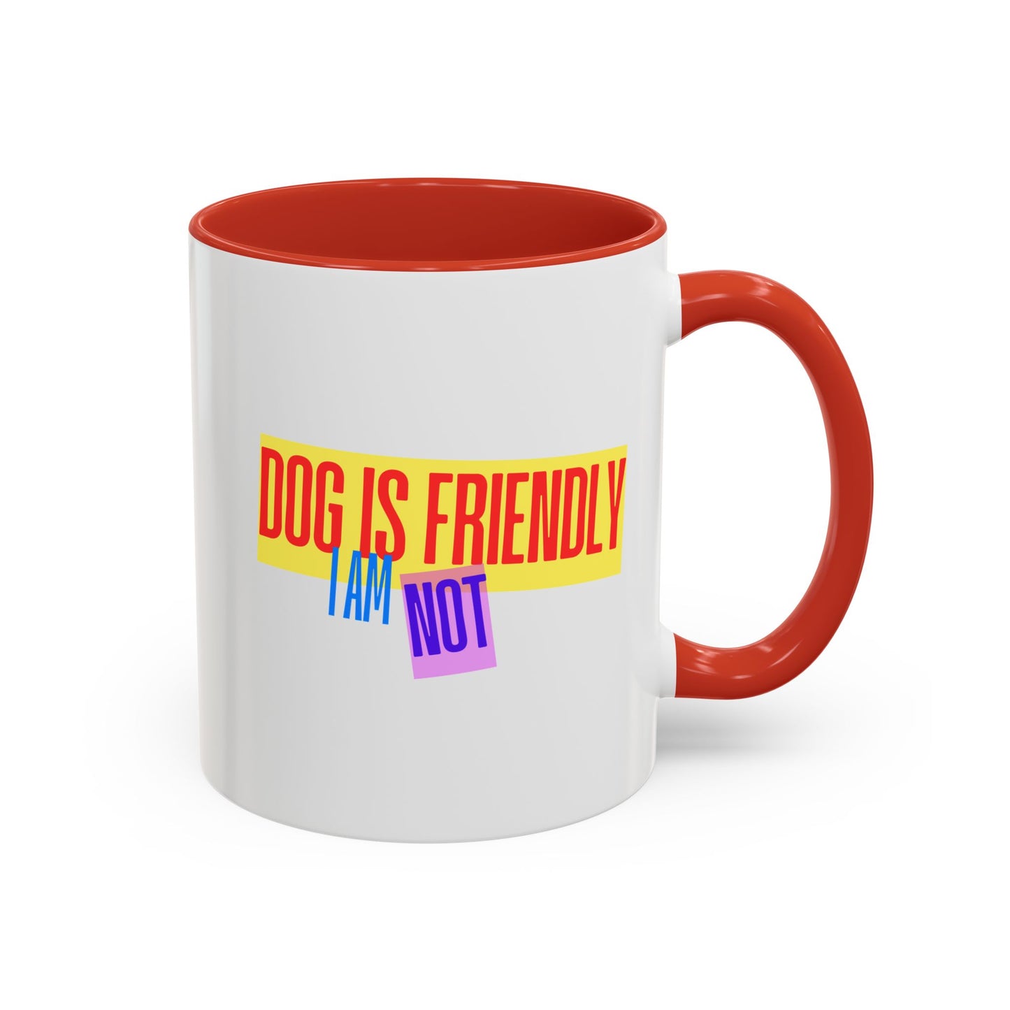Funny Dog Lover Scottish Terrier Accent Mug - "Dog is Friendly, I am Not"