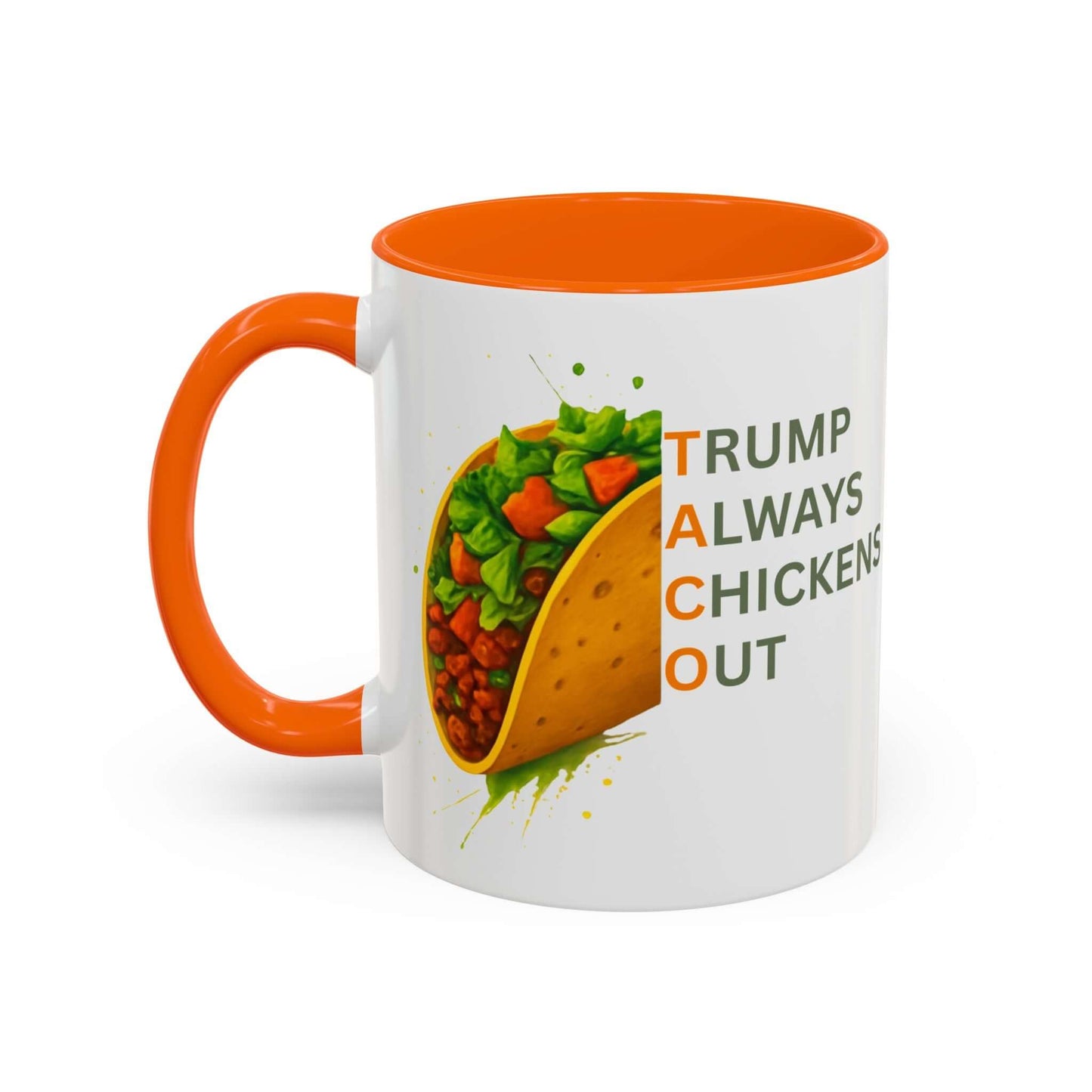 Trump Always Chickens Out TACO Mug, Subtle Anti Trump, Democrat Gift Mug, Funny Liberal Gift, Political Mug