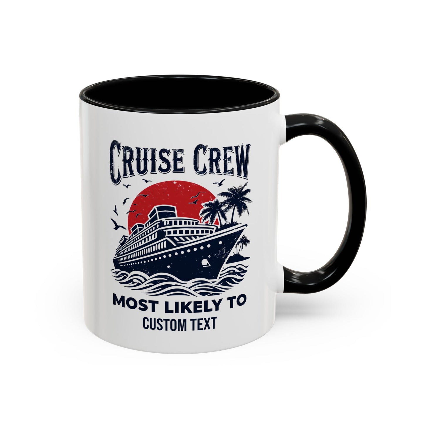 Cruise Crew Most Likely To Coffee Mug, Ship Mug, Birthday Cruise, Cruise Squad, Most Likely, Family Cruise 2025