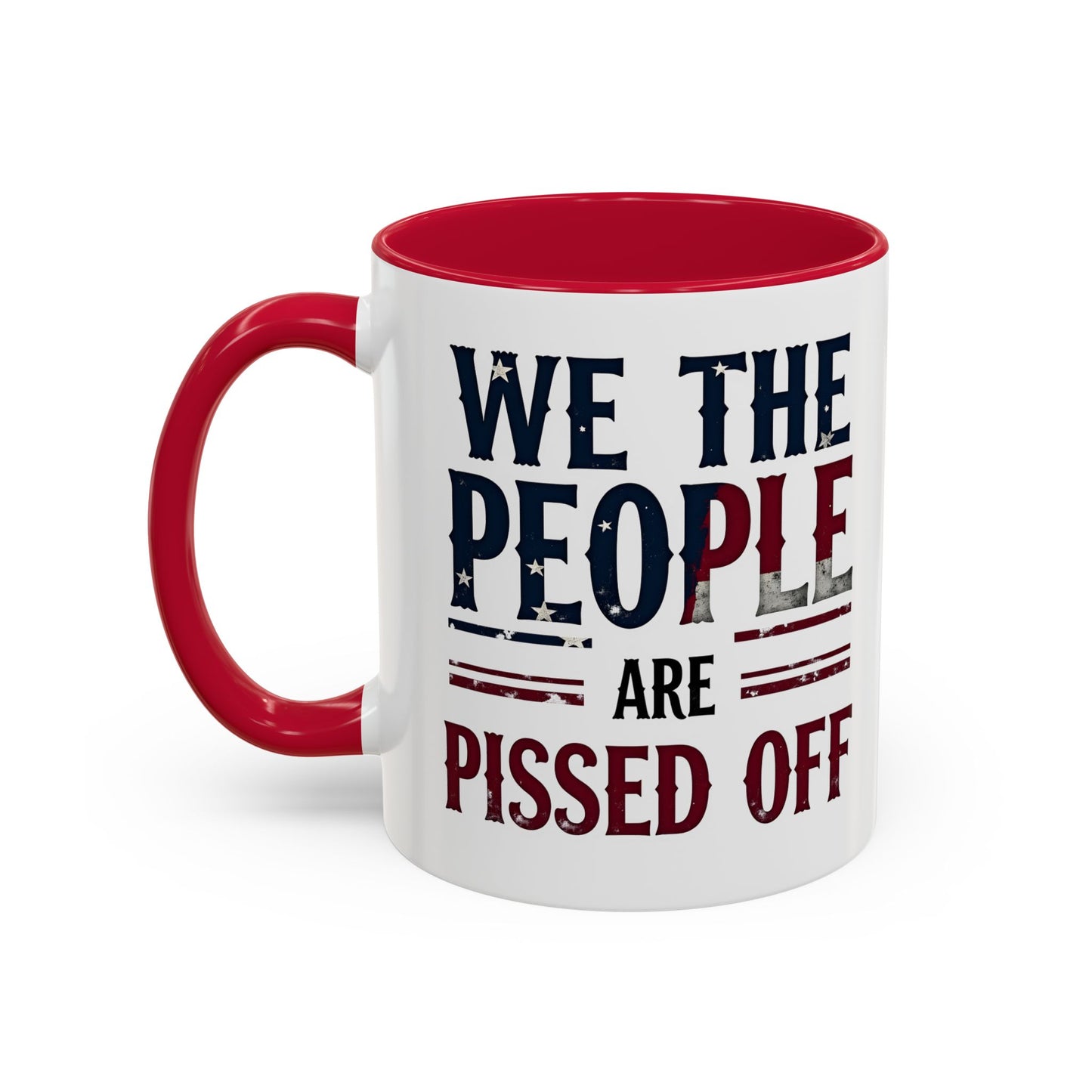 antitrump mug, foxtrot delta tango, We The People Are Pissed Off Mug, Political Mug, Freedom Mug, Democratic Mug, Anti Trump Mug
