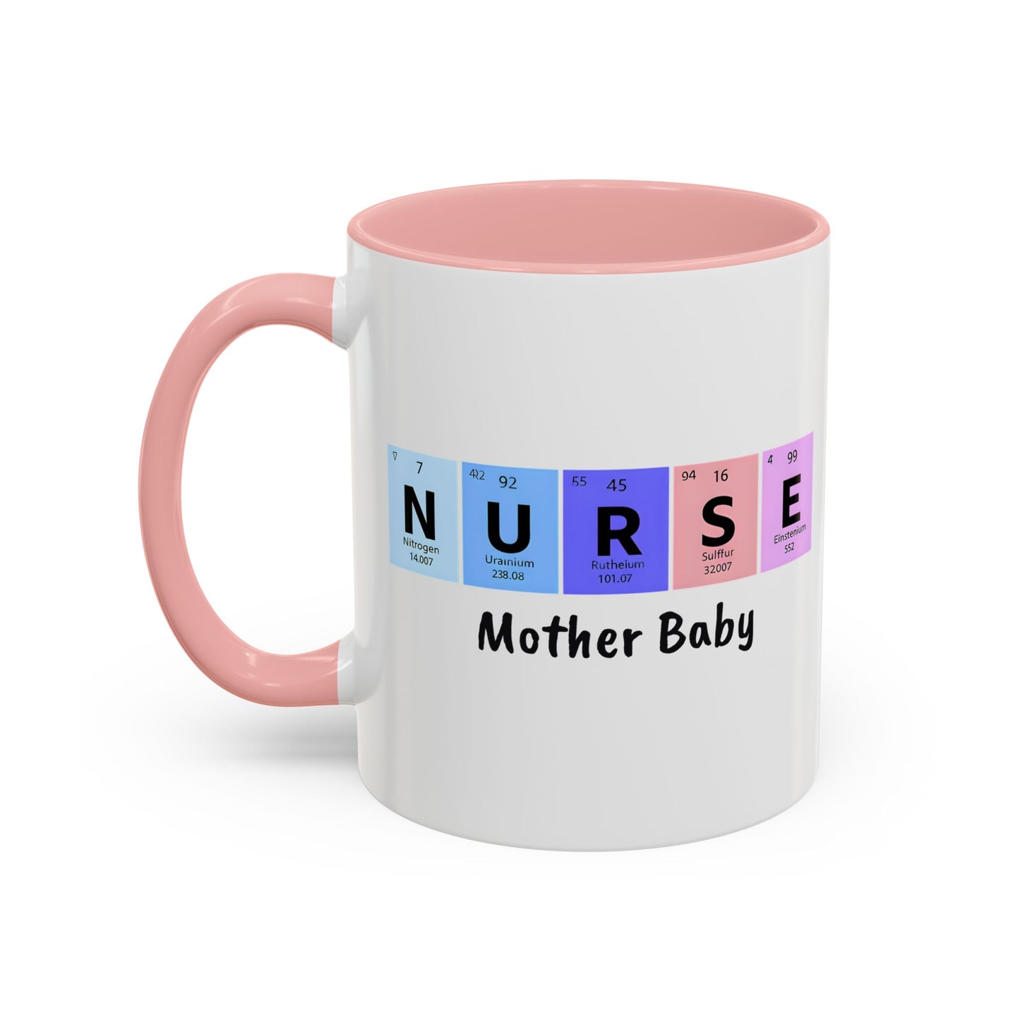 Nurse Mother Baby Coffee Mug, Nurse Practitioner Gift, Labor Delivery Nurse, Postpartum Nurse, Nursery Nurse Mug