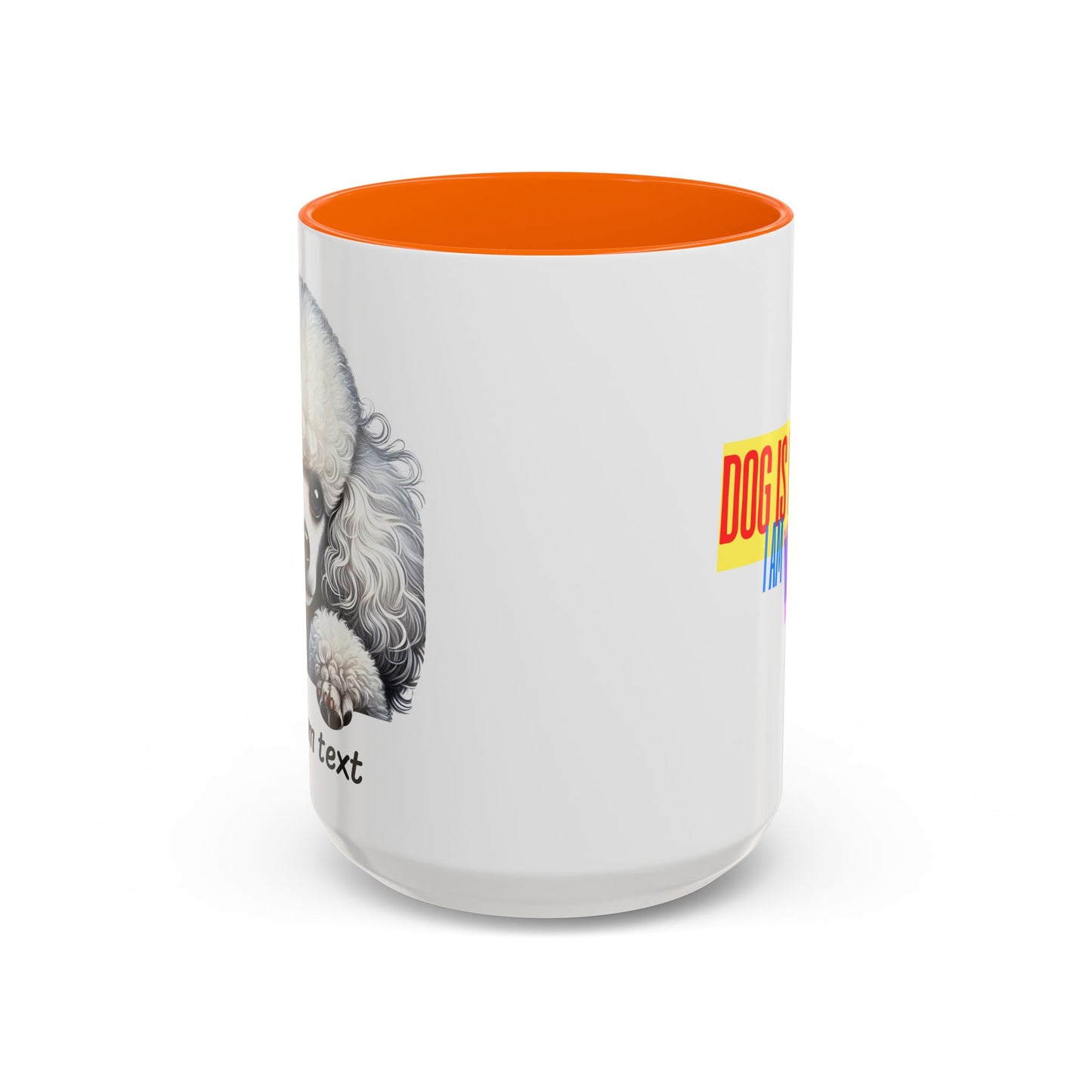 Funny Dog Lover Poodle Accent Mug - "Dog is Friendly, I am Not"
