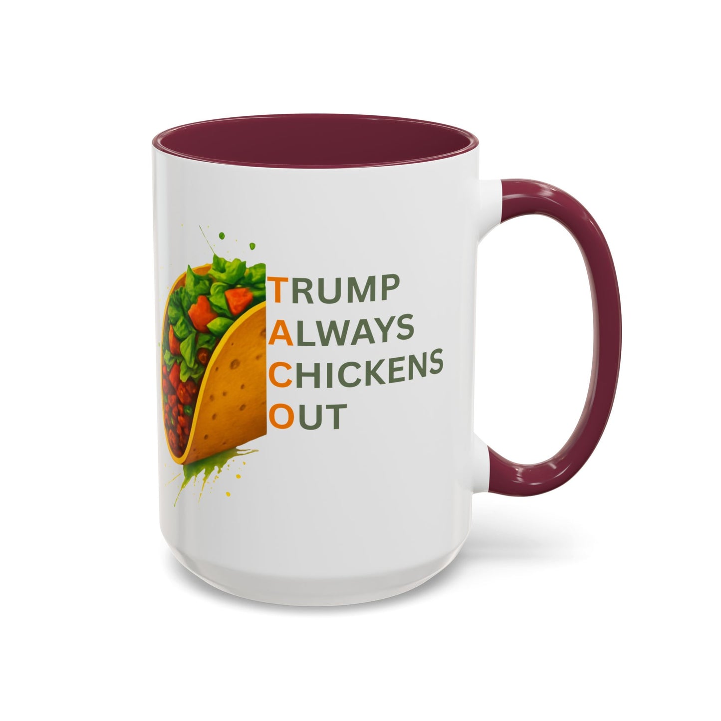 Trump Always Chickens Out TACO Mug, Subtle Anti Trump, Democrat Gift Mug, Funny Liberal Gift, Political Mug