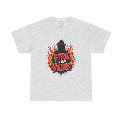 Firefighter Fire in Our Veins TShirt, Firefighter Gift, Firefighting Tee, Thin Red Line, Fireman T-Shirt, Fire Fighting