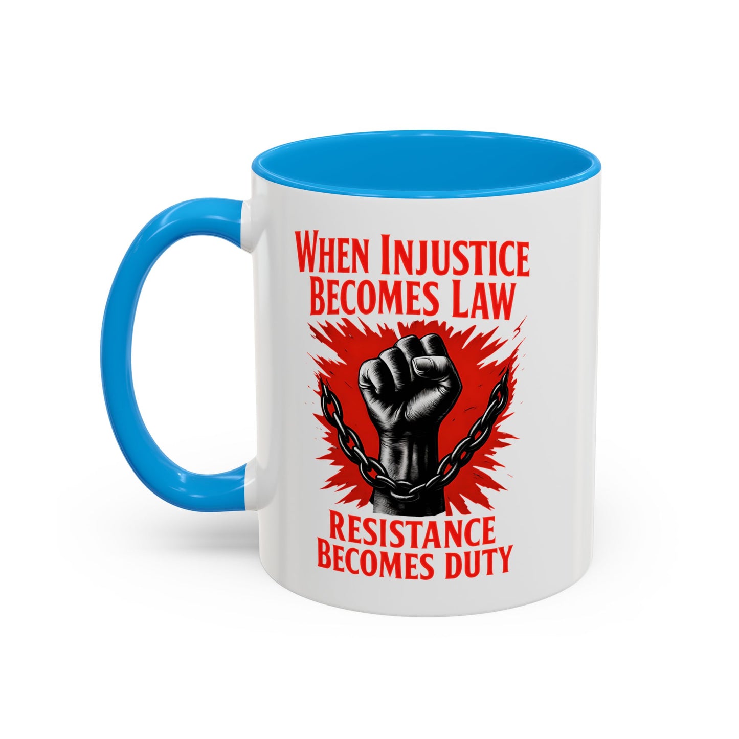 anti trump mug, chinga la mirgra, When Injustice Becomes Law, Resistance Mug, Social Justice Mug, Equality Coffee Cup, Resist Mug Gift