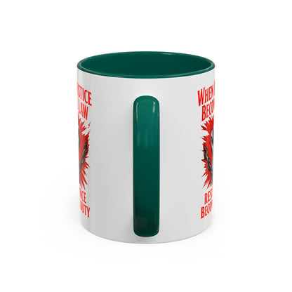 anti trump mug, chinga la mirgra, When Injustice Becomes Law, Resistance Mug, Social Justice Mug, Equality Coffee Cup, Resist Mug Gift