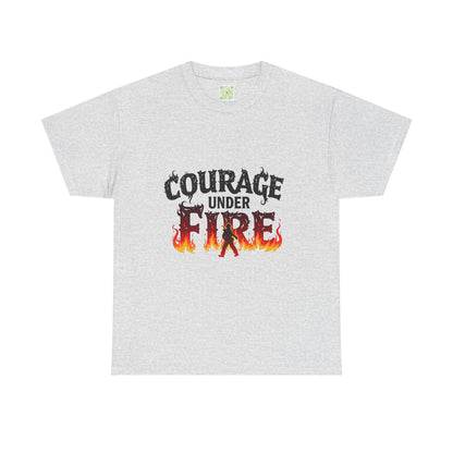 Firefighting Courage Under Fire Tee, Firefighter Graphic Tee, Fire Fighter Gift, Thin Red Line, Fire Fighters Gift, Firefighting Apparel