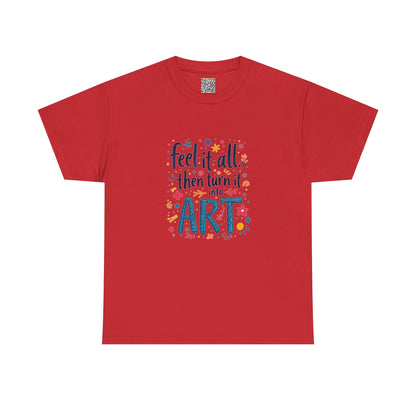 Enneagram 4 Feel, It Turn Into Art TShirt, Enneagram Type 4 Tee, Personality Types, Individualist Shirt, Self Growth, Enneagram4 Tee