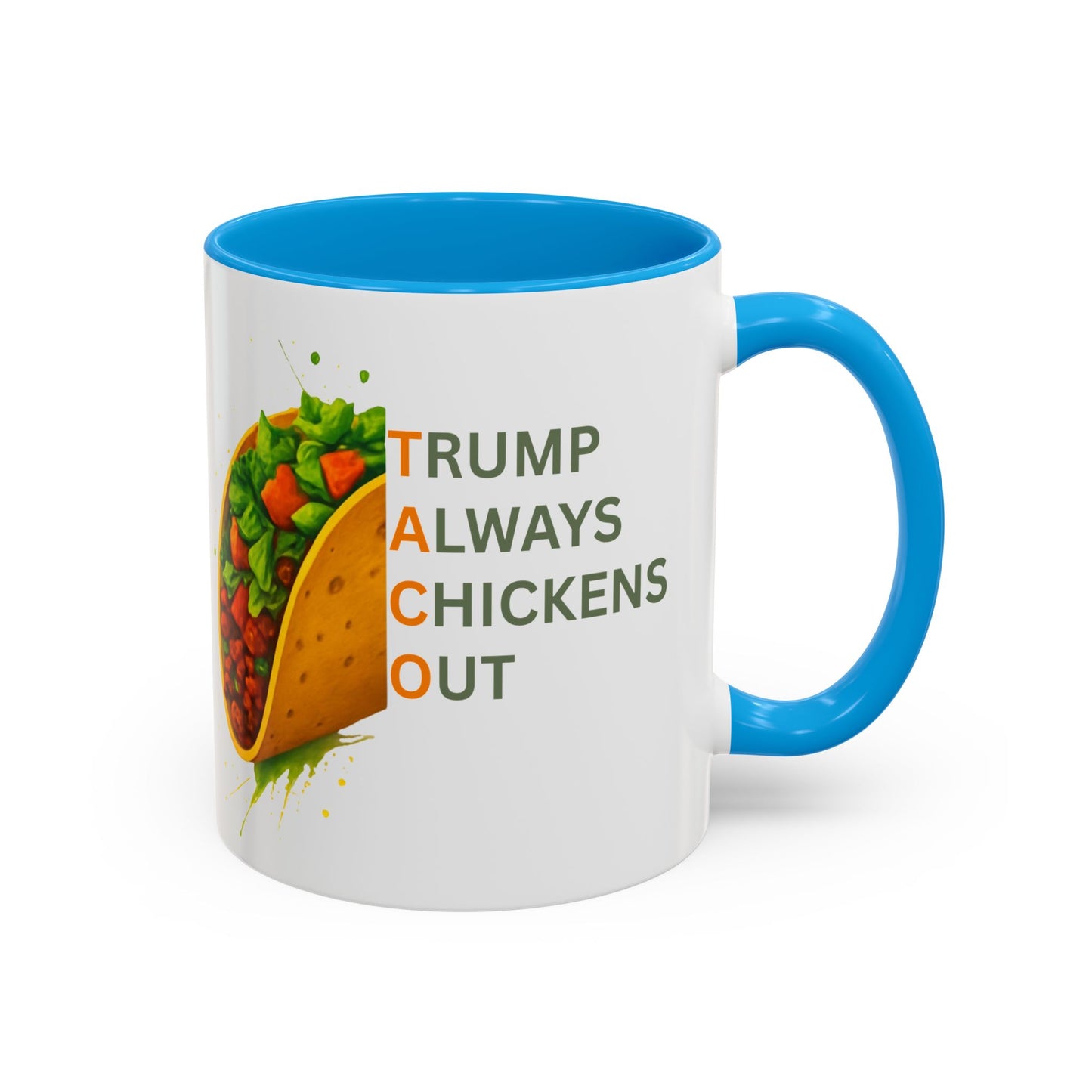 Trump Always Chickens Out TACO Mug, Subtle Anti Trump, Democrat Gift Mug, Funny Liberal Gift, Political Mug