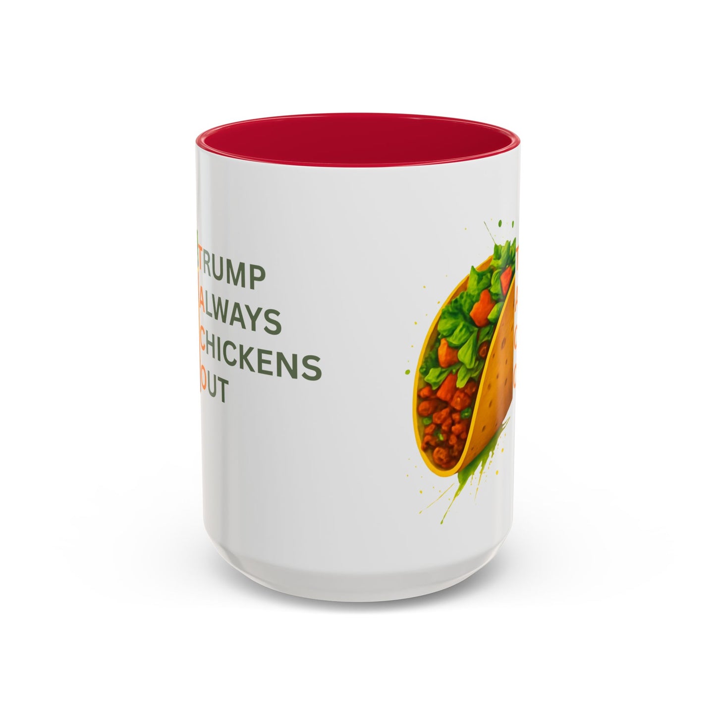 Trump Always Chickens Out TACO Mug, Subtle Anti Trump, Democrat Gift Mug, Funny Liberal Gift, Political Mug
