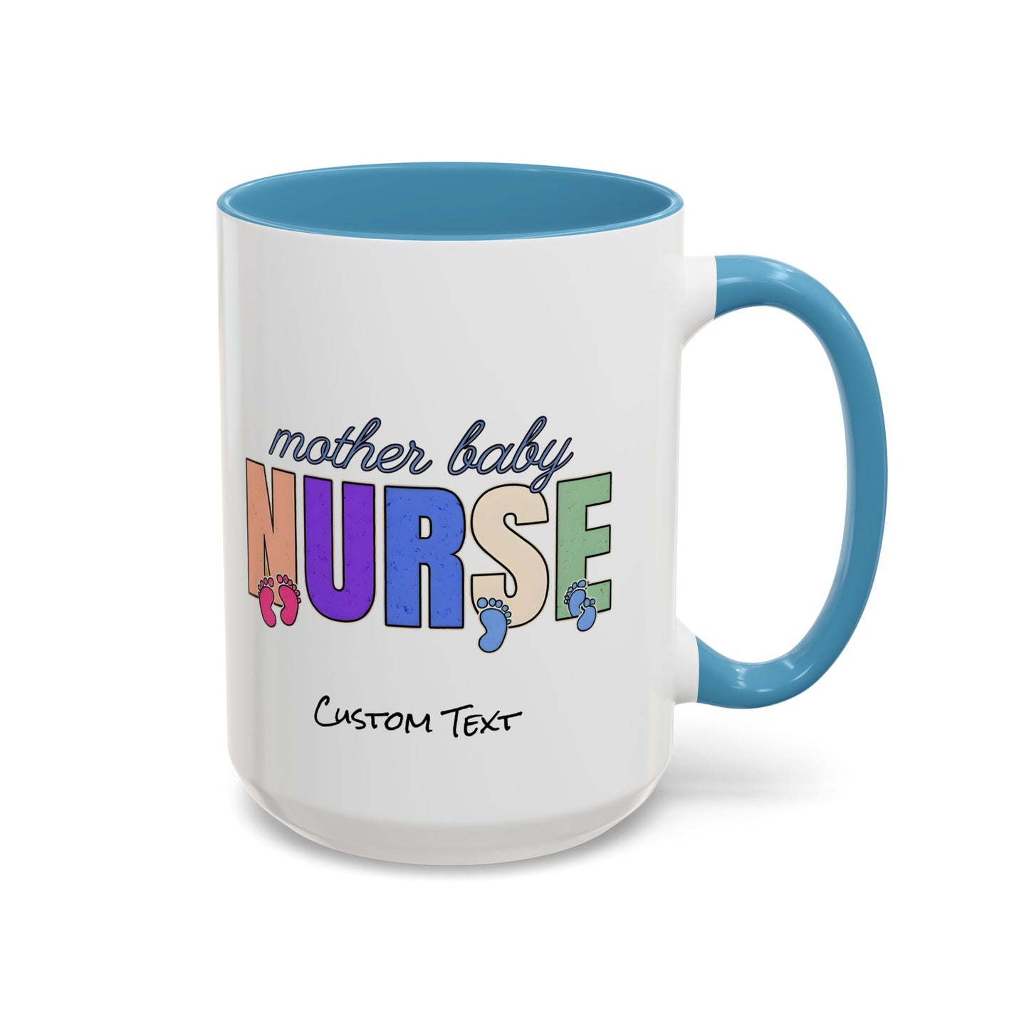 Mother Baby Nurse Coffee Mug, Nurse Practitioner Gift, Labor and Delivery Mug, Delivery Nurse Coffee, Postpartum Gift