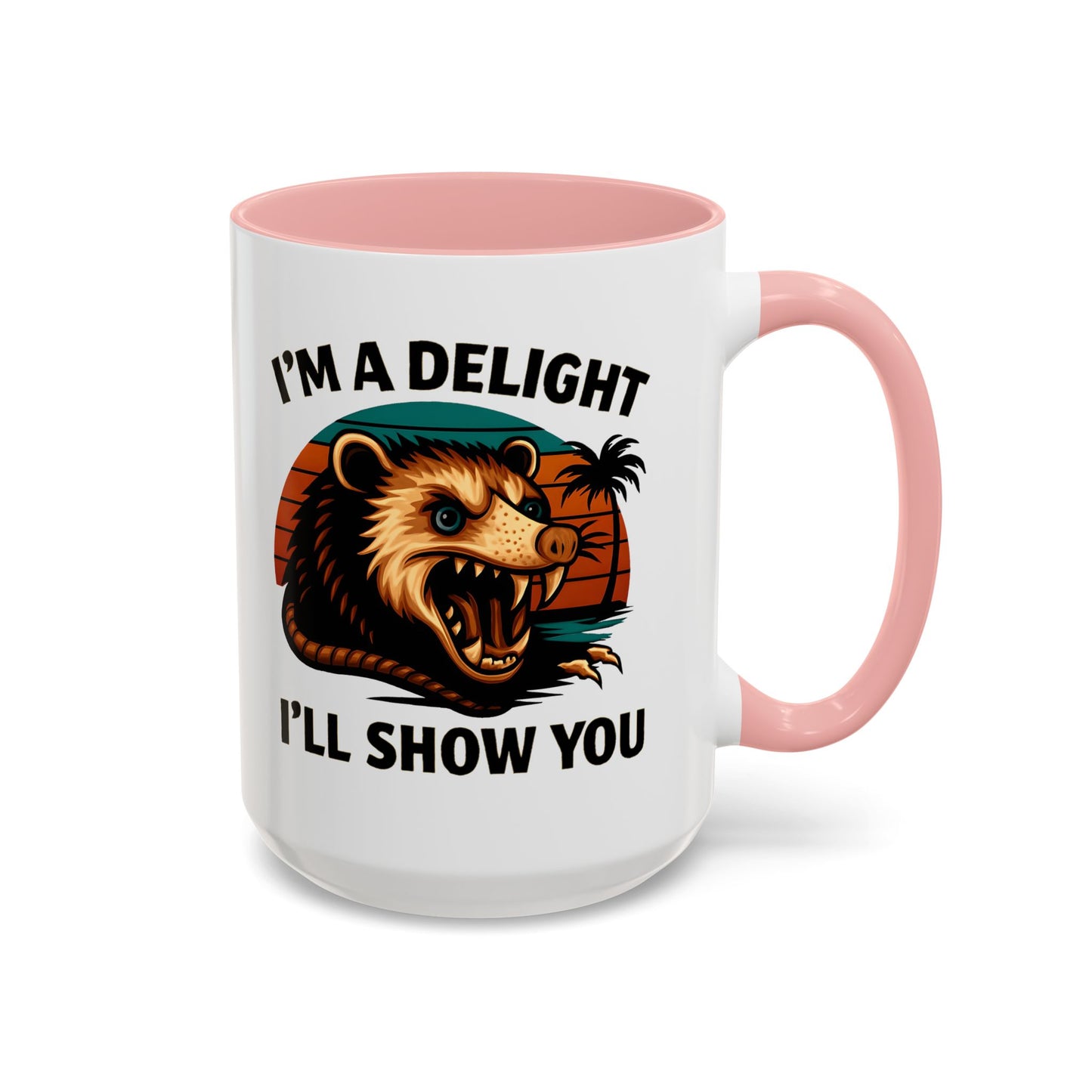 Opossum I Am A Delight Mug, Angry Opossum Mug, Funny Graphic Mug, Opossum Lover Gift, Inappropriate Coffee Mug
