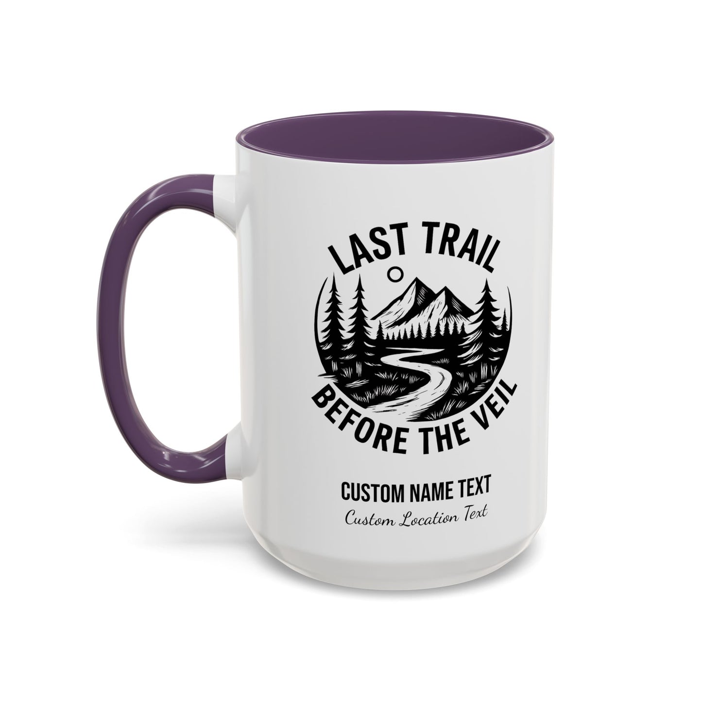 Bachelorette Last Trail Before the Veil Nature-Inspired Accent Coffee Mug - Last Trail Before The Veil, Outdoor Lovers Gift, Camping Decor, Adventure Mug, Hiking Coffee Cup