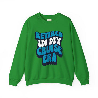 Retired in My Cruise Era Crewneck Sweatshirt, Travel Lovers, Unisex Sweatshirt, Cruise Vibes, Retirement 2025, Retro Cruise