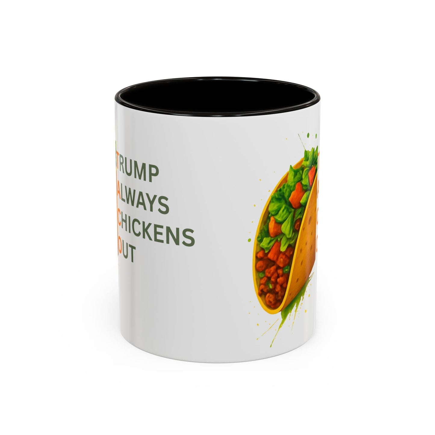 Trump Always Chickens Out TACO Mug, Subtle Anti Trump, Democrat Gift Mug, Funny Liberal Gift, Political Mug