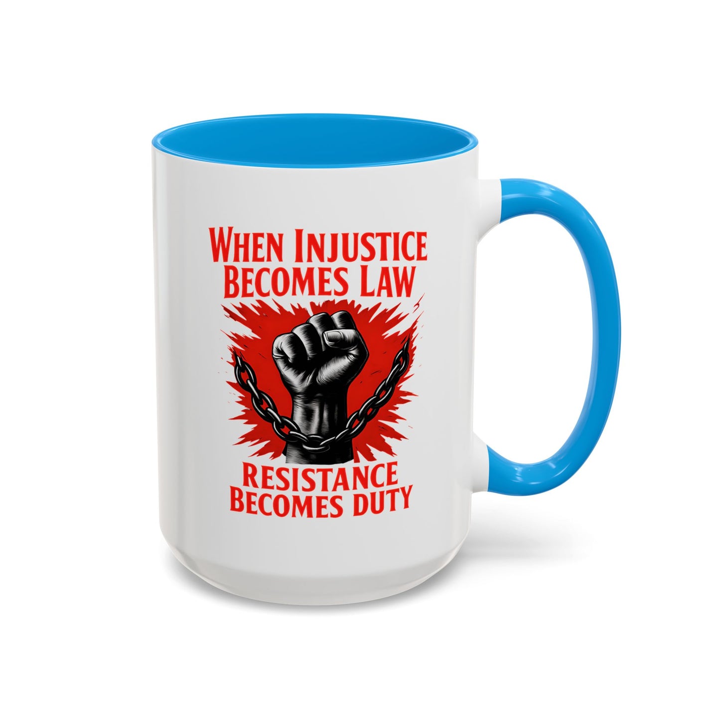 anti trump mug, chinga la mirgra, When Injustice Becomes Law, Resistance Mug, Social Justice Mug, Equality Coffee Cup, Resist Mug Gift