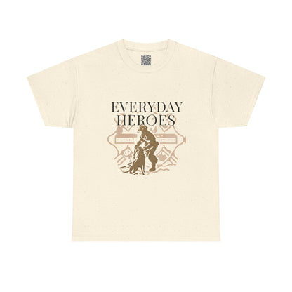 Everyday Firefighting Heroes Unisex Tee, Firefighter T-Shirt, Motivational Gift, Fire Fighter Wear, Selfless Fireman