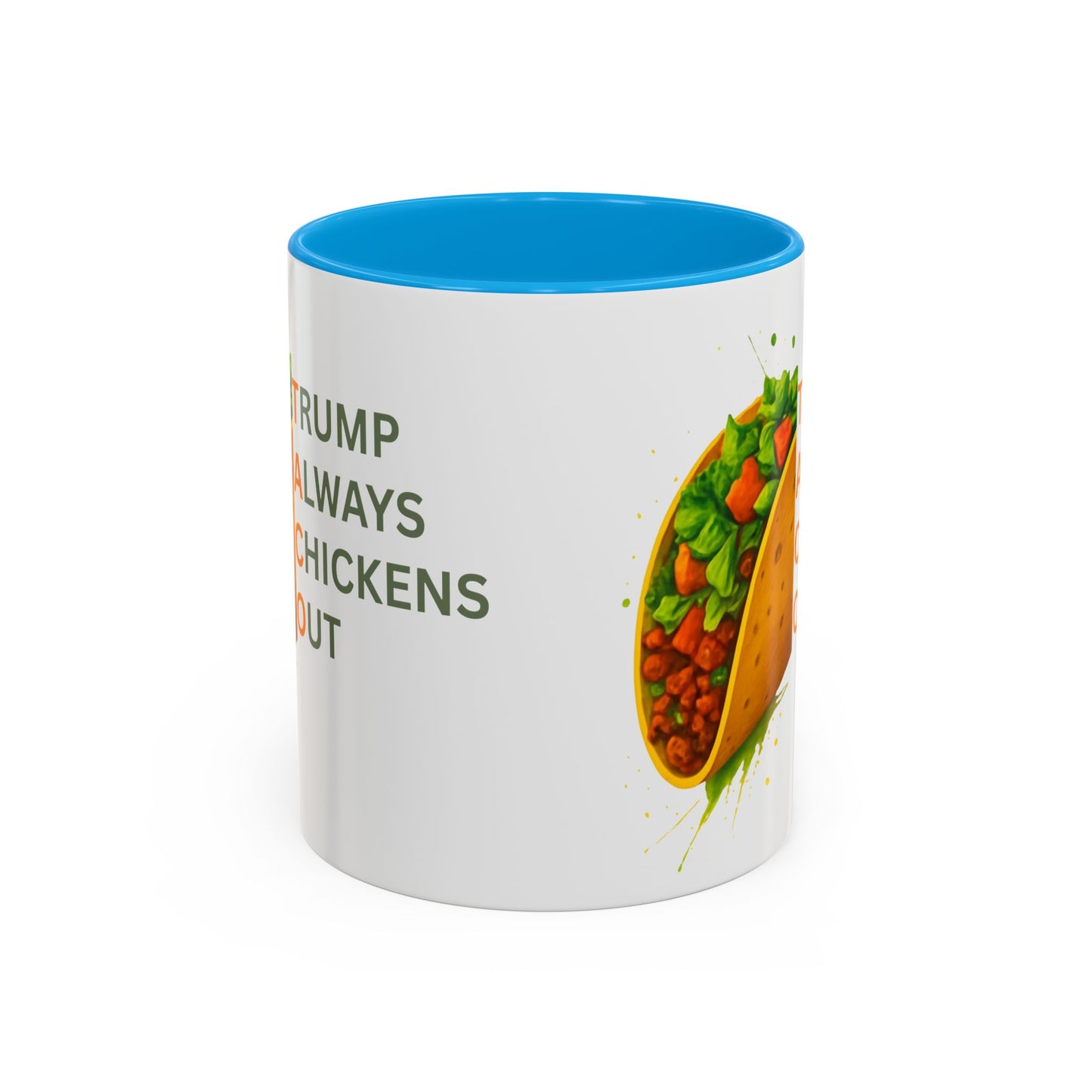 Trump Always Chickens Out TACO Mug, Subtle Anti Trump, Democrat Gift Mug, Funny Liberal Gift, Political Mug