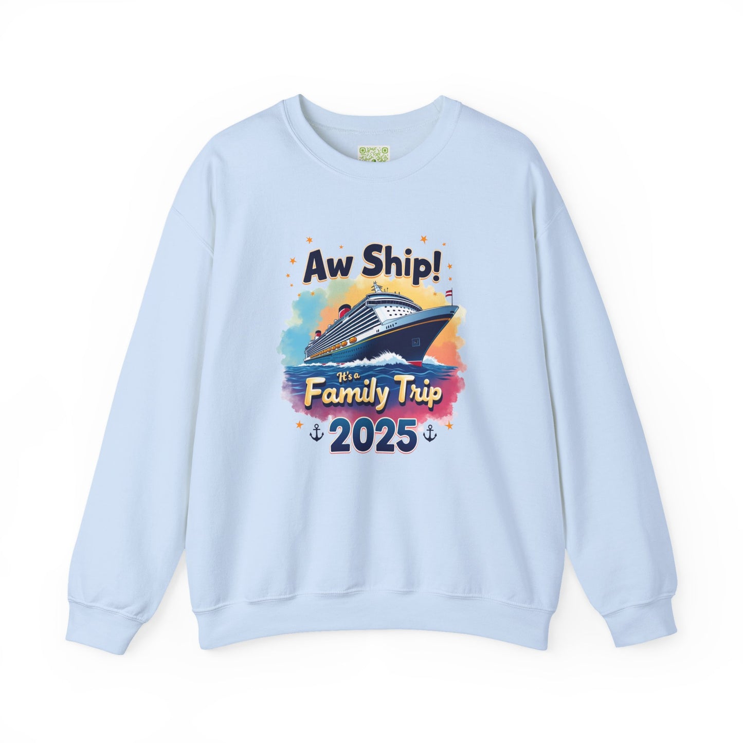 Aw Ship! Family Trip 2025 Unisex Crewneck Sweatshirt, Cruise