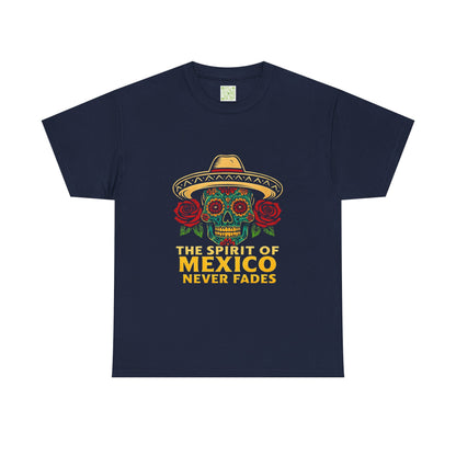 Spirit of Mexico Never Fades Tee, Hispanic Heritage, Mexican Pride, Immigrant Rights, Mexican Culture, Brown Pride Shirt