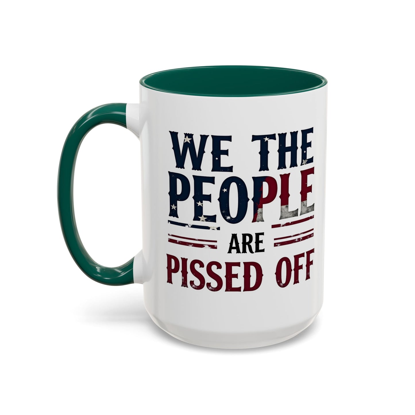 antitrump mug, foxtrot delta tango, We The People Are Pissed Off Mug, Political Mug, Freedom Mug, Democratic Mug, Anti Trump Mug