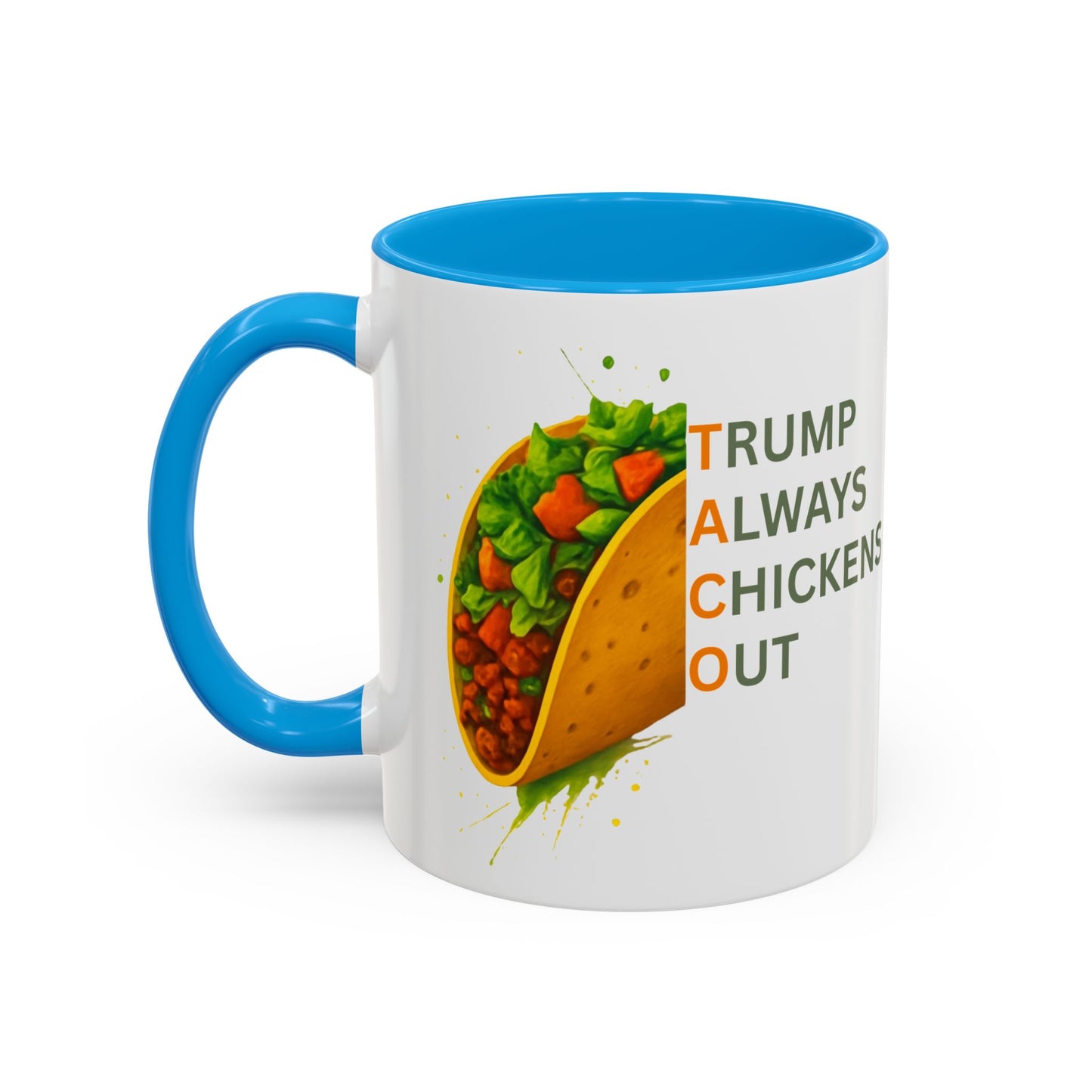 Trump Always Chickens Out TACO Mug, Subtle Anti Trump, Democrat Gift Mug, Funny Liberal Gift, Political Mug
