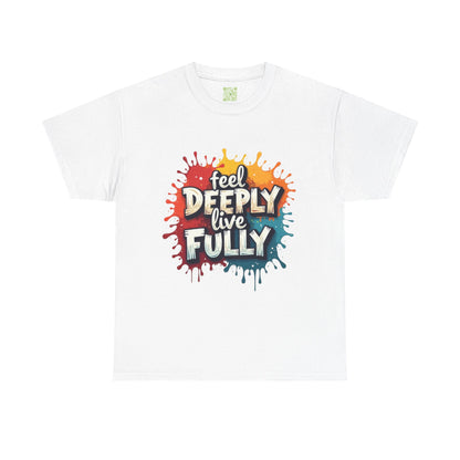 Enneagram  Type 4 Feel Deeply Live Fully Tee, Enneagram Gift, Individualist T-Shirt, Graphic Tshirt, Enneagram Merch