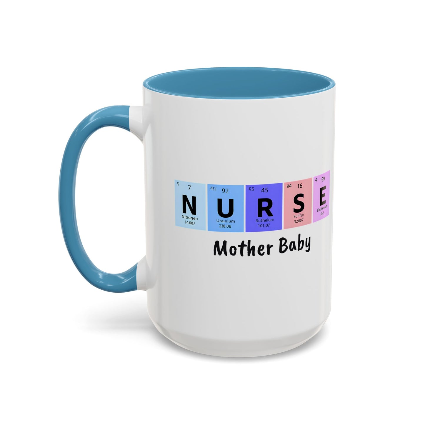 Nurse Mother Baby Coffee Mug, Nurse Practitioner Gift, Labor Delivery Nurse, Postpartum Nurse, Nursery Nurse Mug
