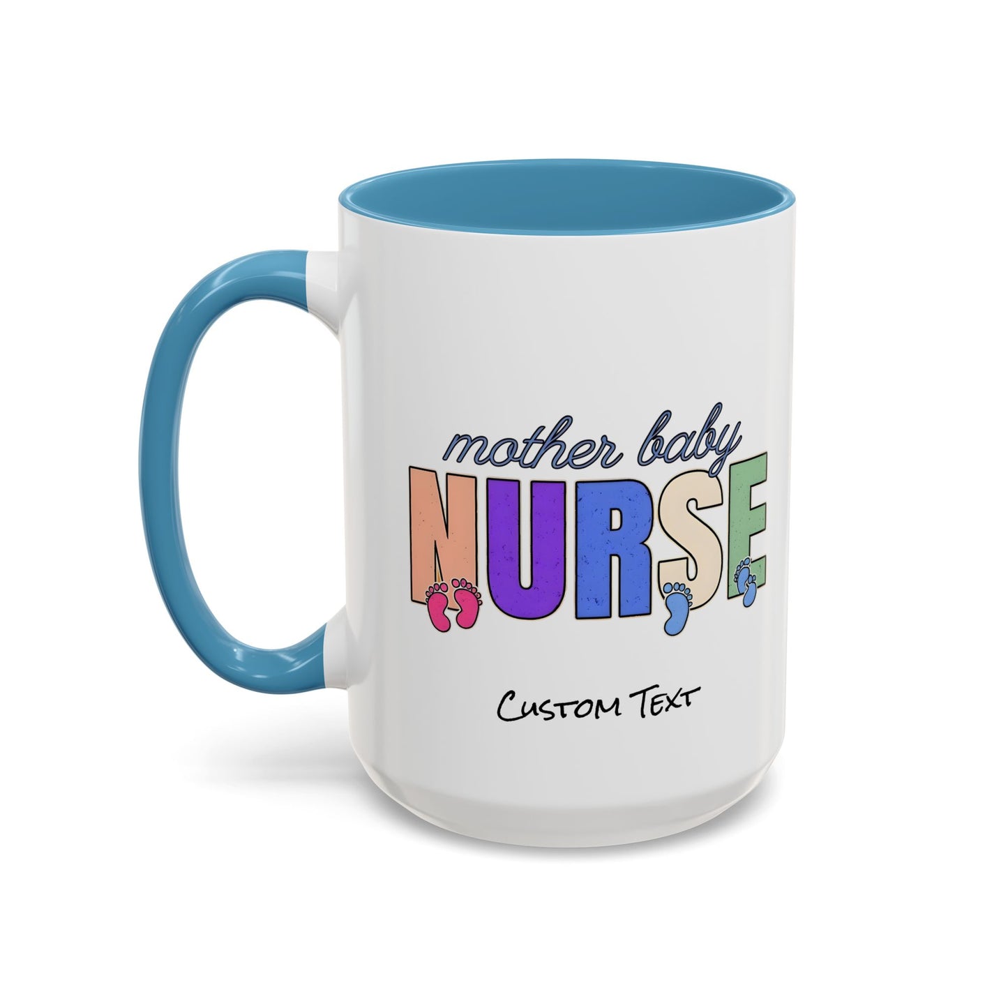 Mother Baby Nurse Coffee Mug, Nurse Practitioner Gift, Labor and Delivery Mug, Delivery Nurse Coffee, Postpartum Gift