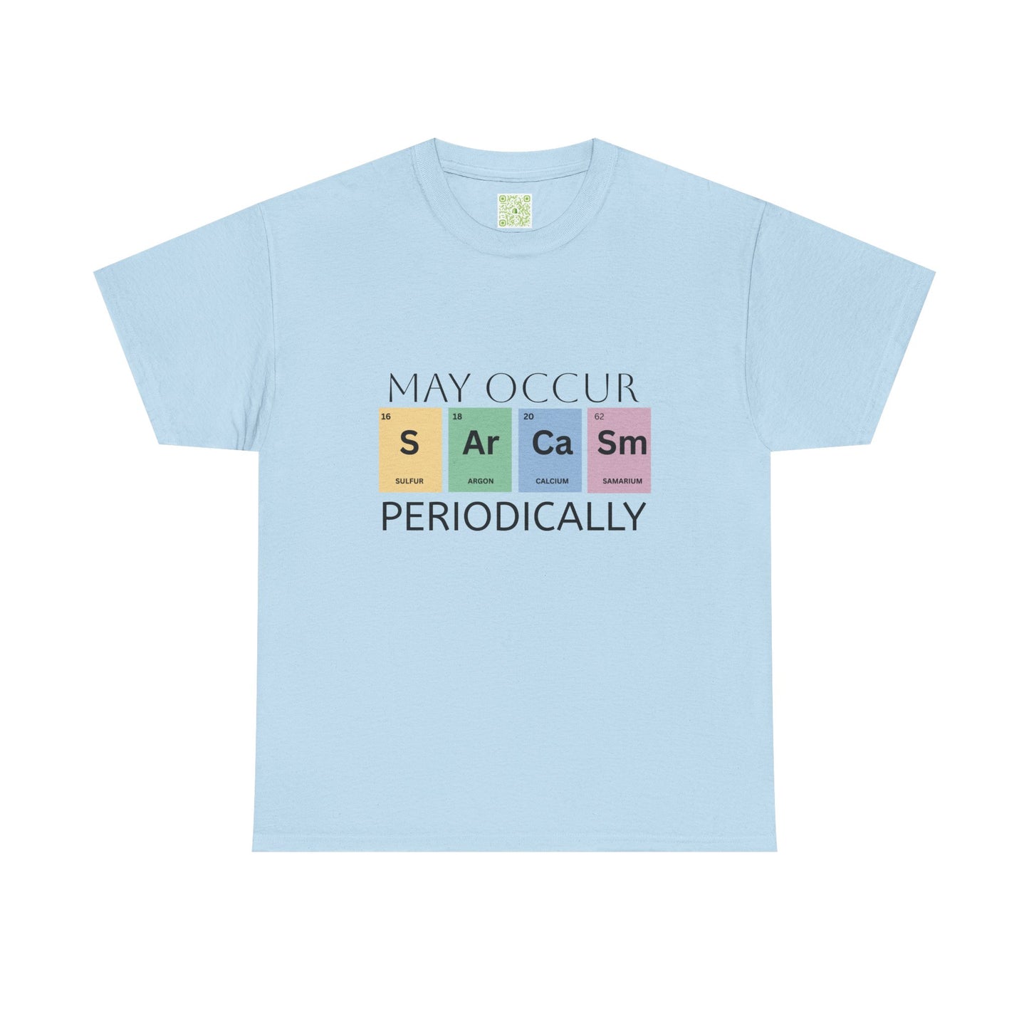 Sarcasm Periodic Table Shirt, Funny Sister Shirt, Introvert Shirt, Chemistry Shirt, Science Teacher Gift, Chemistry Gift
