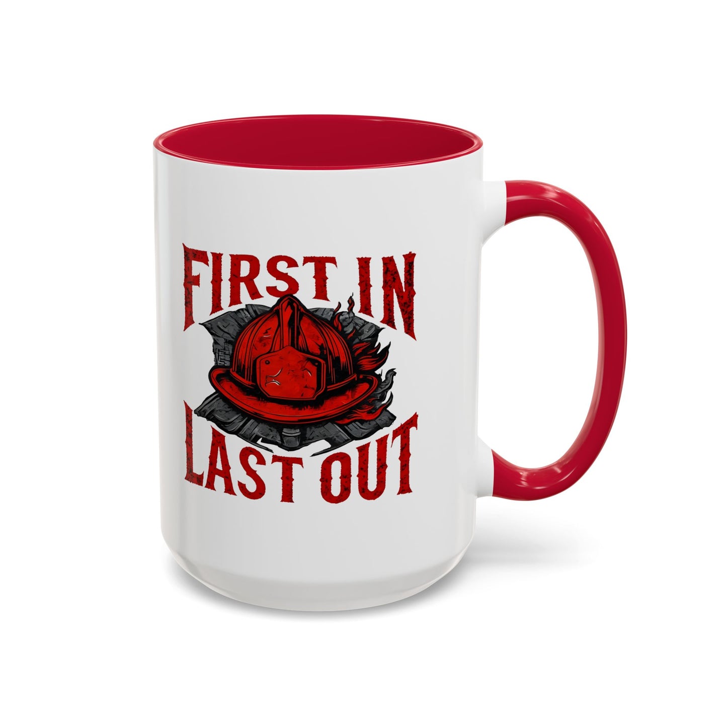 Firefighter First In Last Out Mug, Firefighter Gift, Firefighter Wife, Female Firefighter, Fireman, First Responder