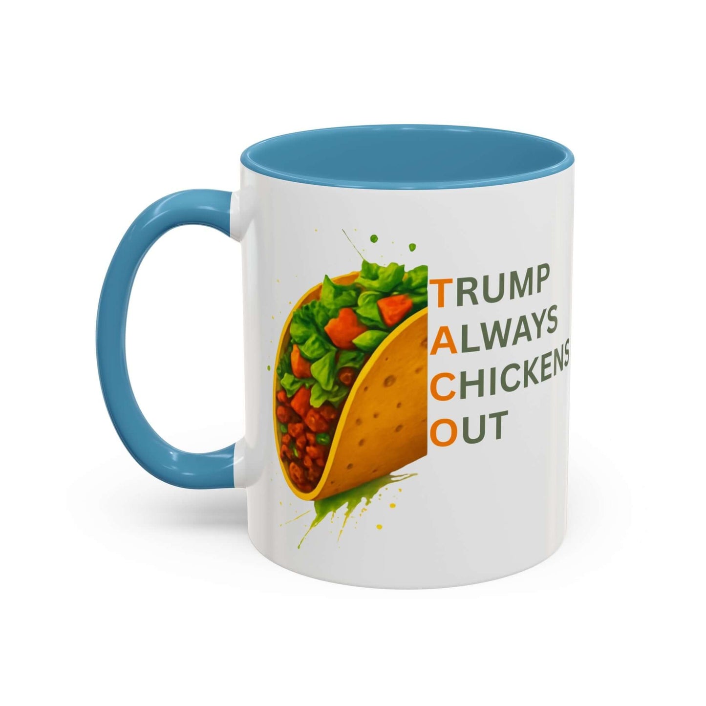 Trump Always Chickens Out TACO Mug, Subtle Anti Trump, Democrat Gift Mug, Funny Liberal Gift, Political Mug