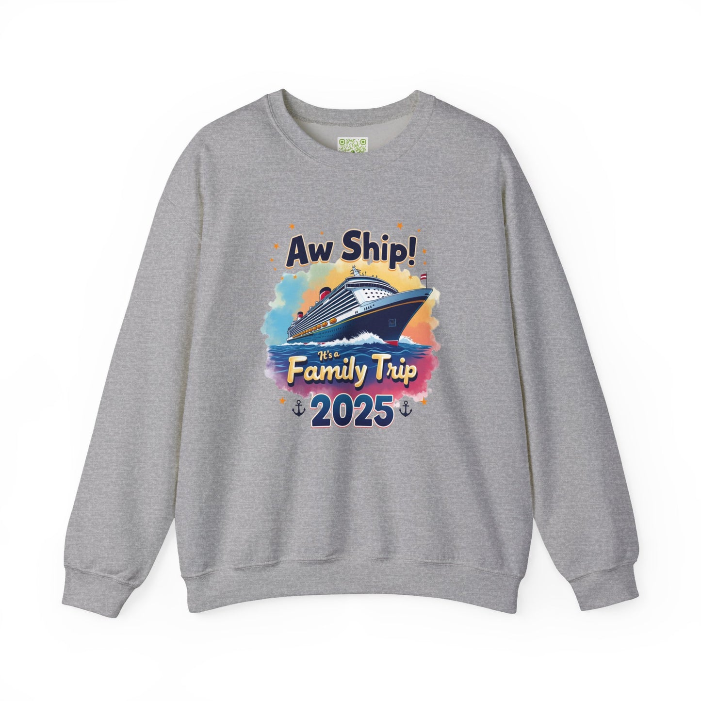 Aw Ship! Family Trip 2025 Unisex Crewneck Sweatshirt, Cruise