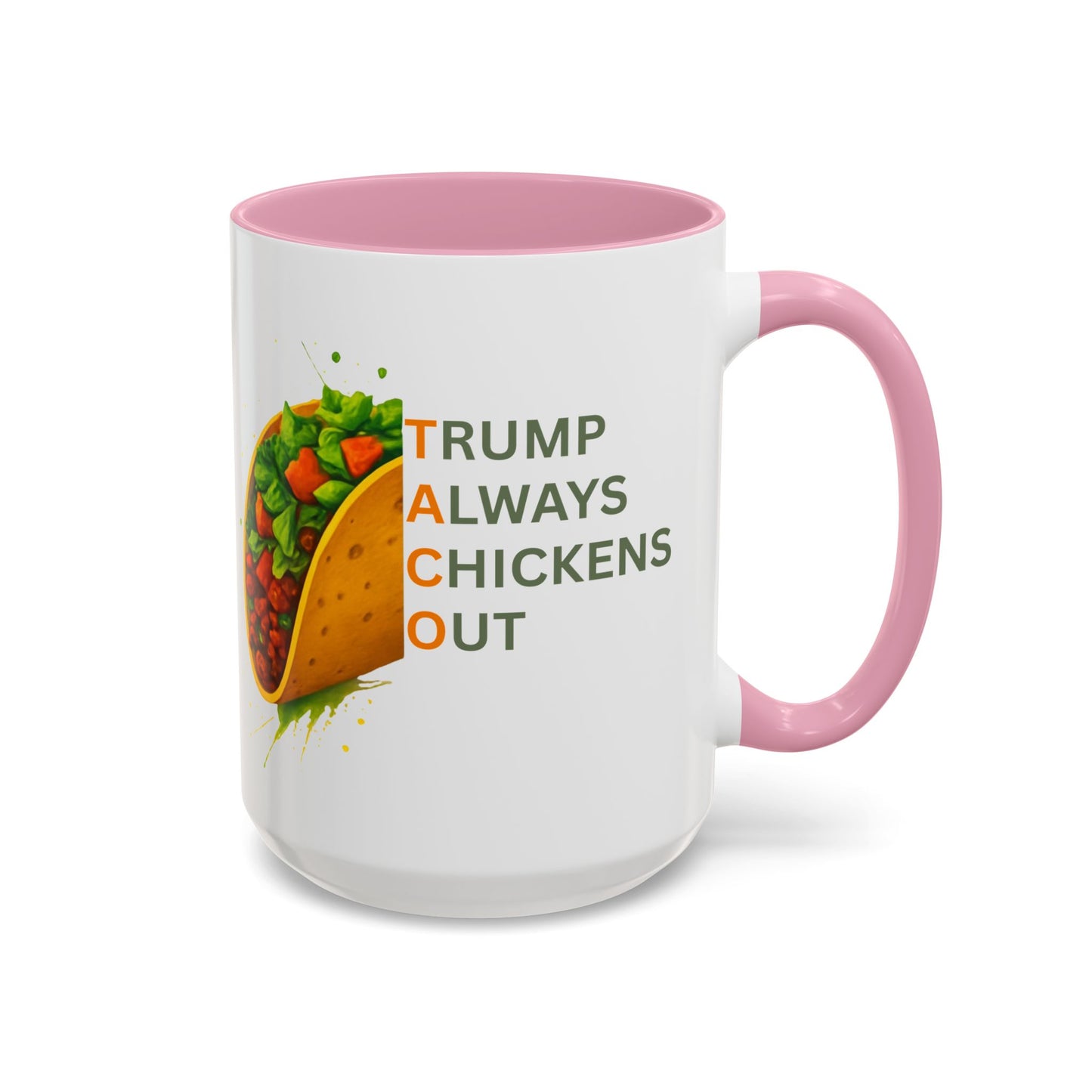 Trump Always Chickens Out TACO Mug, Subtle Anti Trump, Democrat Gift Mug, Funny Liberal Gift, Political Mug