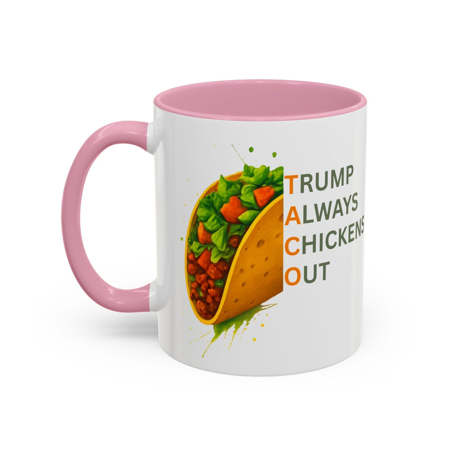 Trump Always Chickens Out TACO Mug, Subtle Anti Trump, Democrat Gift Mug, Funny Liberal Gift, Political Mug