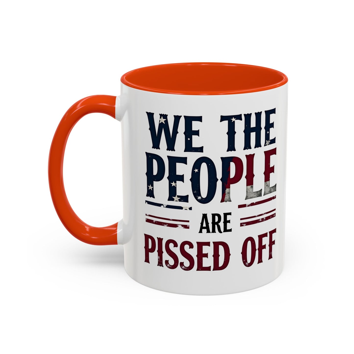 antitrump mug, foxtrot delta tango, We The People Are Pissed Off Mug, Political Mug, Freedom Mug, Democratic Mug, Anti Trump Mug
