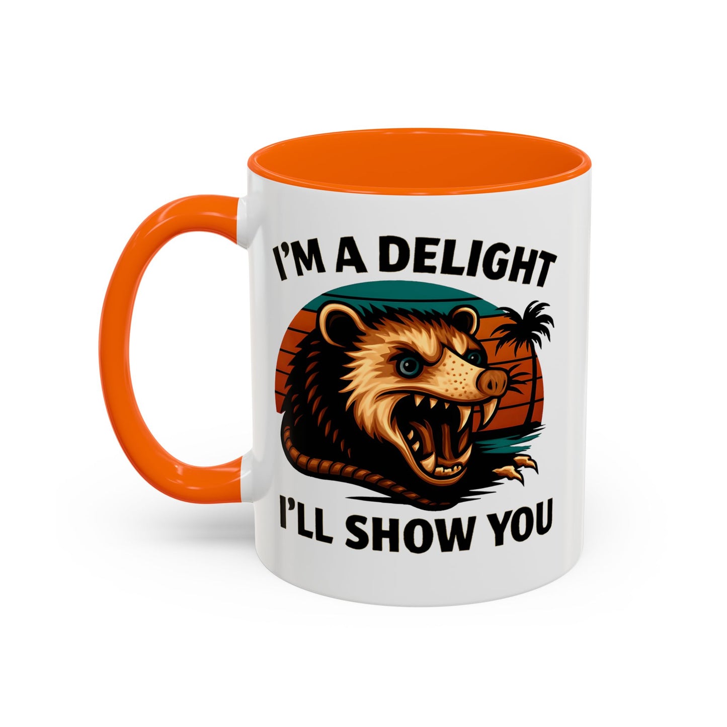 Opossum I Am A Delight Mug, Angry Opossum Mug, Funny Graphic Mug, Opossum Lover Gift, Inappropriate Coffee Mug