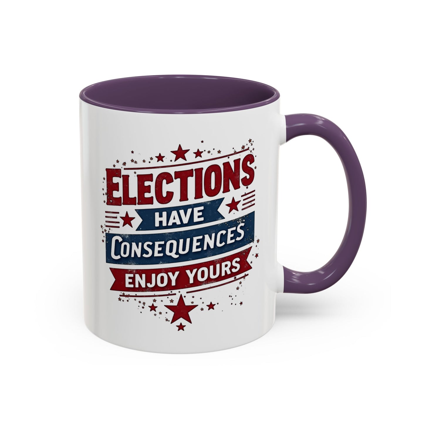 Election Have Consequences Mug, Project 2025, Anti Trump Mug, Patriot Mug, Resist, Political Mug, Freedom Gift