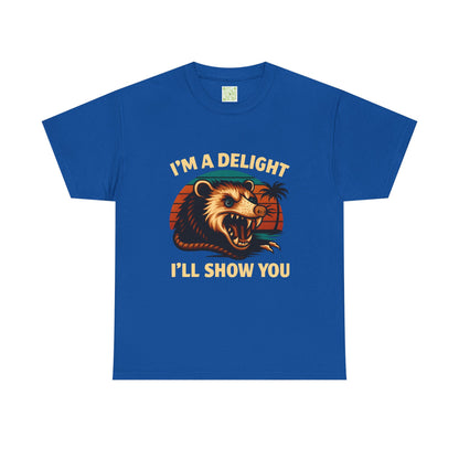 Angry Opossum Shirt, "I’m a Delight, I’ll Show You", Funny Opossum, Opossum Lover Shirt, Graphic Tee, Top Selling T-Shirts
