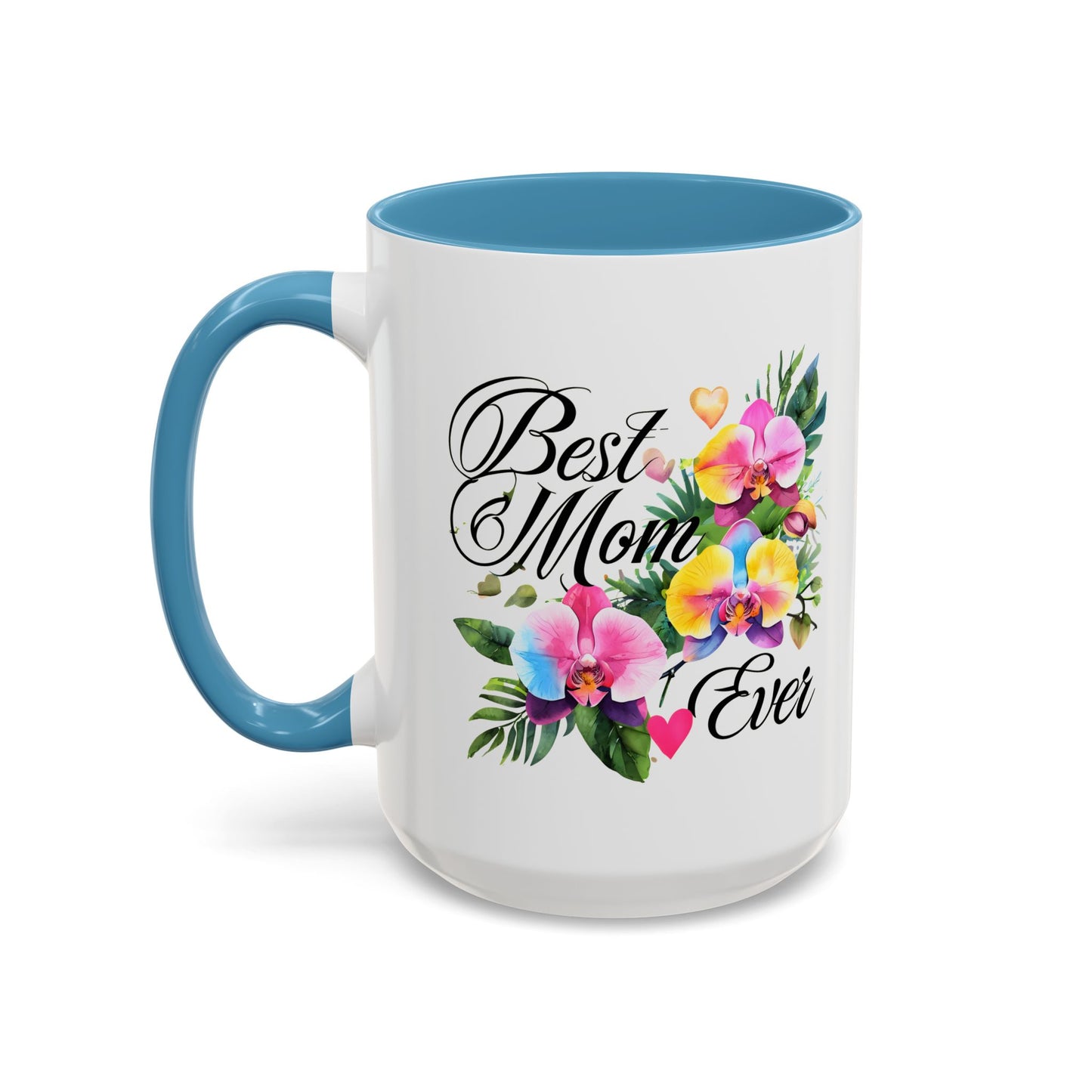 Floral Best Mom Coffee Mug, Vibrant Tea Mug for Mom, Unique Mother's Day Gift, Appreciation Gift for Her