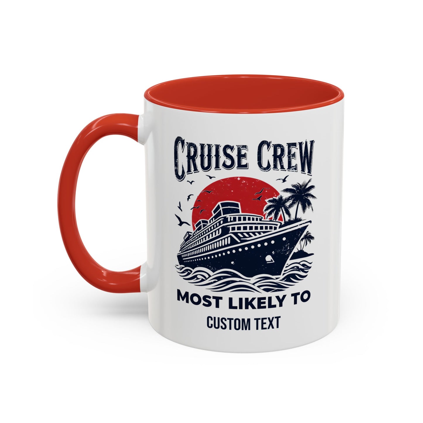 Cruise Crew Most Likely To Coffee Mug, Ship Mug, Birthday Cruise, Cruise Squad, Most Likely, Family Cruise 2025