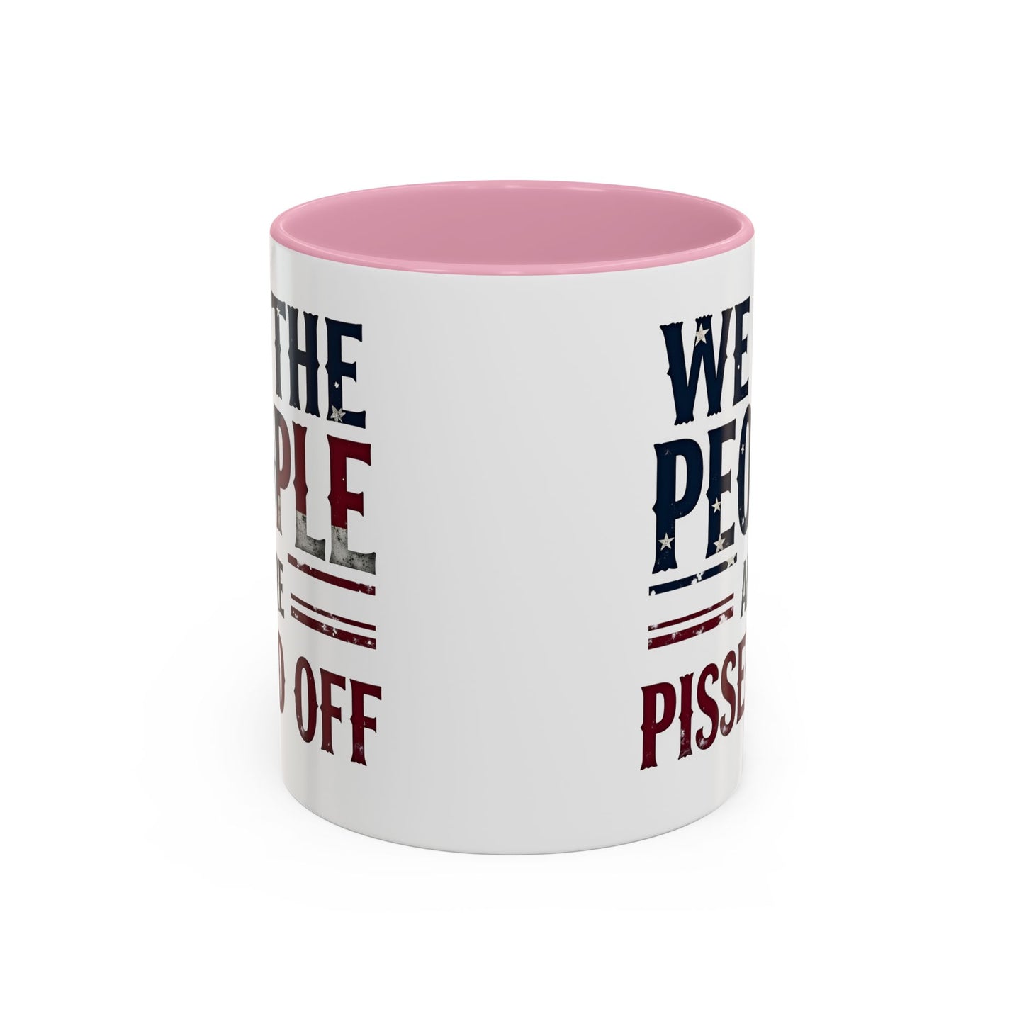 antitrump mug, foxtrot delta tango, We The People Are Pissed Off Mug, Political Mug, Freedom Mug, Democratic Mug, Anti Trump Mug